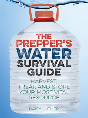 The Prepper's Water Survival Guide - ebook